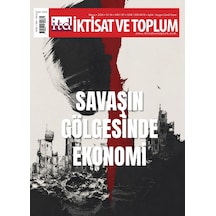 İktisat Ve Toplum Dergisi 187. Sayı