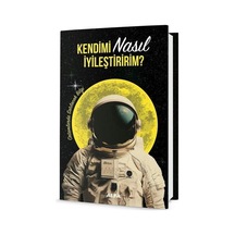 Kendimi Nasıl İyileştiririm Ciltli / Kolektif