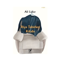Riya Tabirleri Kitabı - Ali Lidar - Sakin Kitap