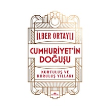 Cumhuriyet İn Doğuşu Kurtuluş Ve Kuruluş Yılları - Yqbx-632800