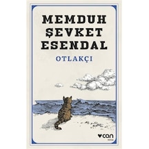 Otlakçı - Memduh Şevket Esandal - Can Yayınları