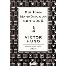 Bir İdam Mahkumunun Son Günü-Bez Ciltli - Victor Hugo - Koridor Yayıncılık