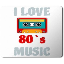 I Love 80s Music 80ler Müziğini Seviyorum Baskılı Mousepad Mouse Pad