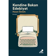 Kendine Bakan Edebiyat - Hasan Öztürk - Erdem Yayınları