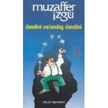 Dandini Vatandaş Dandini - Muzaffer İzgü - Bilgi Yayınevi