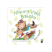 Macera Vakti Babişko - Dave Hackett - Bilgi Yayınevi