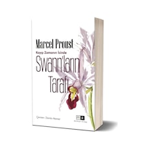 Swann'ların Tarafı - Kayıp Zamanın İzinde - Marcel Proust - MK Mirhan Kitap