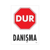 Dur Danışma Uyarı Levhası 25x35 Kod:1601 - Elwm-286538