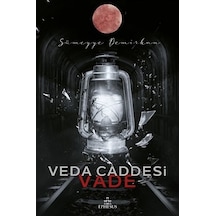 Veda Caddesi 5 - Vade - Sümeyye Demirkan - Ephesus Yayınları
