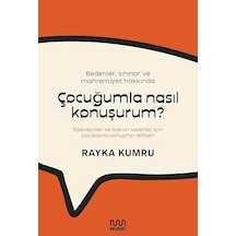 Bedenler Sınırlar Ve Mahremiyet Hakkında Çocuğumla Nasıl Konuşurum