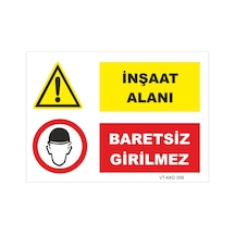 Baretsiz Girilmez - Isg Levhası