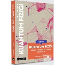 Kısaca Kuantum Fiziği / Büyük Fikirler Arasında Yolculuk / Gem...
