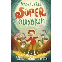 İbadetlerle Süper Oluyorum - Emrah Bilge Merdivan - Gülce Çocuk