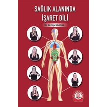 Sağlık Alanında İşaret Dili - Özge Göbel Balık - Ankara Nobel Tıp