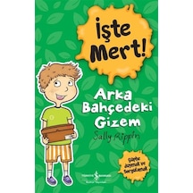 İşte Mert / Arka Bahçedeki Gizem - Şüphe Duymak Ve Sorgulamak...