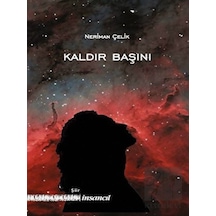 Kaldır Başını - Neriman Çelik - İnsancıl Yayınları