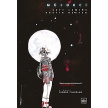 Müjdeci 1. Cilt: Teneke Yıldızlar - Jeff Lemire - İthaki Yayınları