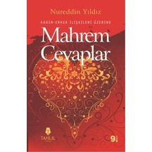 Kadın Erkek İlişkileri Üzerine Mahrem Cevaplar - Nureddin Yıldız