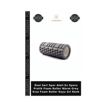 Özel Seri Spor Aleti Ev Sporu Pratik Foam Roller Warm Grey Kısa Foam Roller Koyu Gri Renk