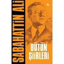Sabahattin Ali - Bütün Şiirleri - Sabahattin Ali - Halk Kitabevi
