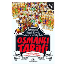 Osmanlı Tarihi 1 Ertuğrul Osman Bey Orhan Bey Uğurböceği Yay