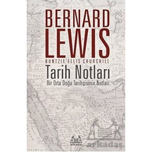Tarih Notları - Bir Orta Doğu Tarihçisinin Notları - Kyut-772848
