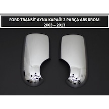 Ford Transit Ayna Kapağı 2 Parça Abs Krom 2003 2004 2005 2006