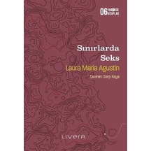 Sınırlarda Seks / Laura Maria Agustin