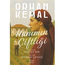 Hanımın Çiftliği / Orhan Kemal