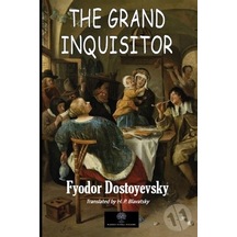 The Grand Inquisitor - Fyodor Mihayloviç Dostoyevski - Platanus Publishing