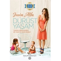 Dürüst Yaşam - Jessica Alba - Geoturka