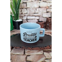 Preschool Teacher Temalı Okul Öncesi Öğretmeni Kare Kulplu Fincan Mavi Kupa Bardak MAvi