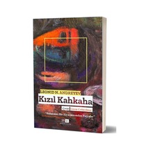 Kızıl Kahkaha - Bulunmuş Bir El Yazmasından Parçalar - Leonid Nikolayevich Andreyev - MK Mirhan Kitap