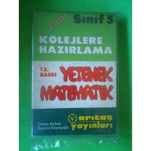 5 .Sınıf Matematik Yetenek Osman Arıkan Arıtaş Yayınları 1987 Yı