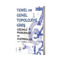 Temel ve Genel Topolojiye Giriş - Çözümlü Problemler ve Alıştırmalar  -  Mahmut Koçak  -  Nisan Kitabevi Yayınları