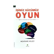 İşimiz Gücümüz Oyun Mehpare Kileci