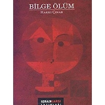 Bilge Ölüm - Hakkı Çınar - Karşı Yayınları