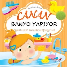 Canan Banyo Yapıyor - Küçük Hayat Dersleri- Yumurcak Yayınları