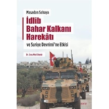 Masadan Sahaya İdlib Bahar Kalkanı Harekatı Ve Suriye Devrimi'...