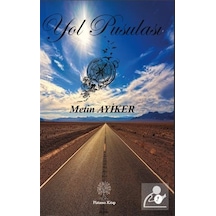 Yol Pusulası - 1 - Metin Ayiker - Platanus Publishing