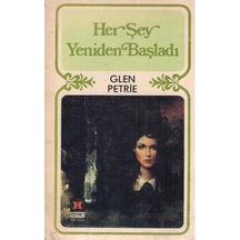 Her Şey Yeniden Başladı - Glen Petrie 1.baskı 2.el