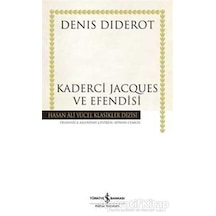 Kaderci Jacques ve Efendisi - Hasan Ali Yücel Klasikleri - Denis Diderot - İş Bankası Kültür Yayınları