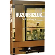 Huzursuzluk / Paul Verhaeghe