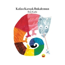 Kafası Karışık Bukalemun - Eric Carle - Kuraldışı Yayınları