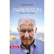 Parkinson Ama Son Değil