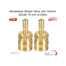 Kompresör Stoper Hava Jakı Hortum Gövde 10 MM 2 Adet