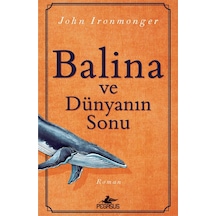 Balina Ve Dünyanın Sonu