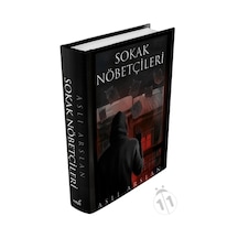 Sokak Nöbetçileri - Ciltli-Aslı Arslan-İndigo Kitap