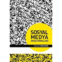 Sosyal Medya Araştırmaları Deniz Yengin