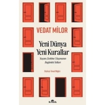 Yeni Dünya Yeni Kurallar - Yaşam Zevkine Ulaşmanın Bugünkü Yollar